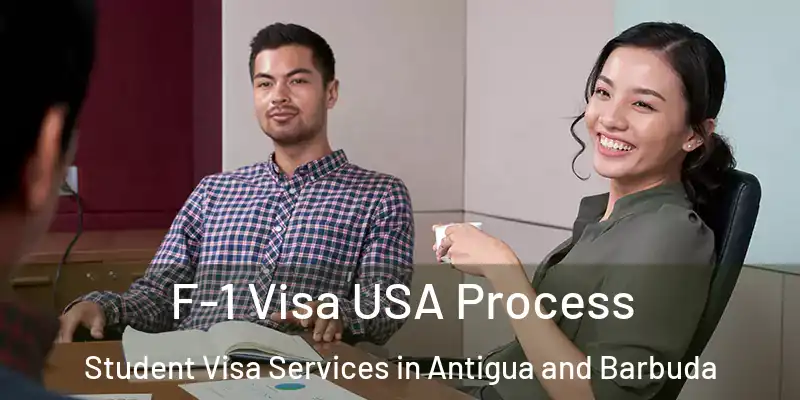 F-1 Visa USA Process Student Visa Services in Antigua and Barbuda