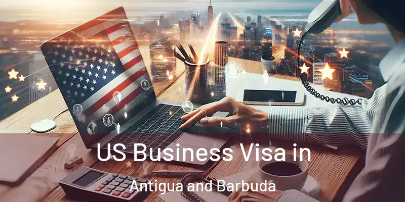 US Business Visa in Antigua and Barbuda