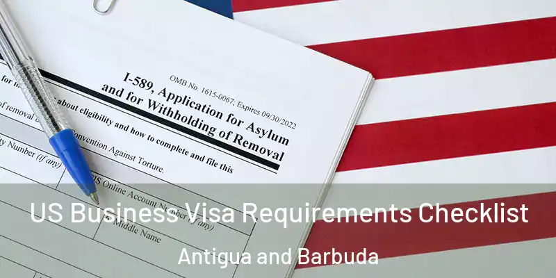 US Business Visa Requirements Checklist Antigua and Barbuda