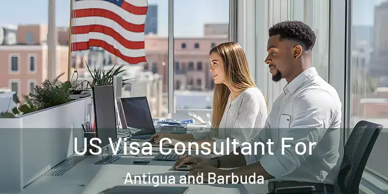 US Visa Consultant For Antigua and Barbuda